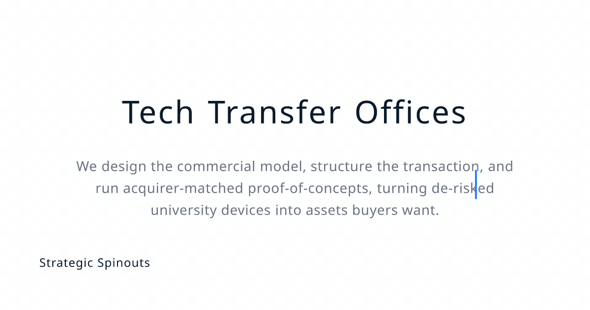 Tech Transfer Office Commercialization Partner | Strategic Spinouts